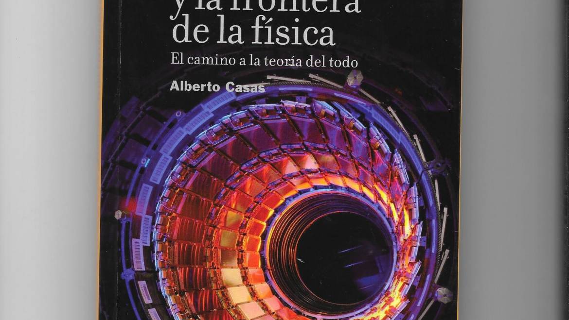 El LHC y las fronteras de la física